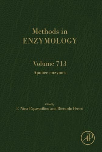 Apobec Enzymes: Volume 713 (Methods in Enzymology, Volume 713)