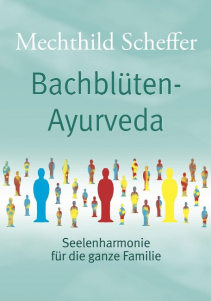 Bachblüten Ayurveda