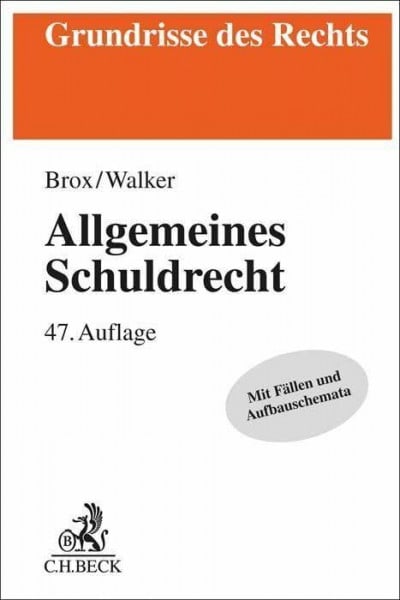 Allgemeines Schuldrecht (Grundrisse des Rechts)