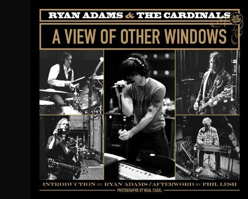 Ryan Adams & the Cardinals: A View of Other Windows
