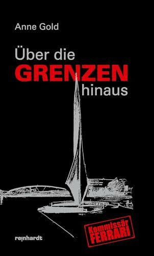 Über die Grenzen hinaus (Kommissär Ferrari)