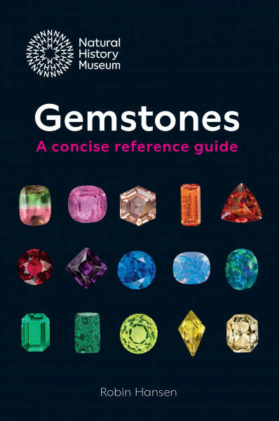The Natural History Museum Book of Gemstones: A concise reference guide