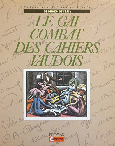 Le gai combat des Cahiers Vaudois.