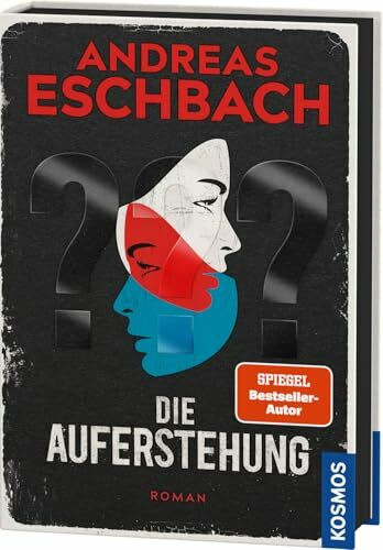 Die Auferstehung: Ein packender Kriminalfall aus Rocky Beach für alle Fans von spannender Unterhaltung von SPIEGEL-Bestseller-Autor Andreas Eschbach (Die drei ???)