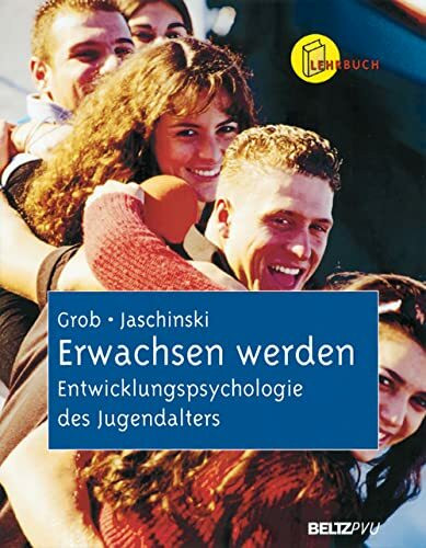 Erwachsen werden: Entwicklungspsychologie des Jugendalters
