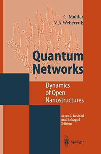 Quantum Networks: Dynamics of Open Nanostructures