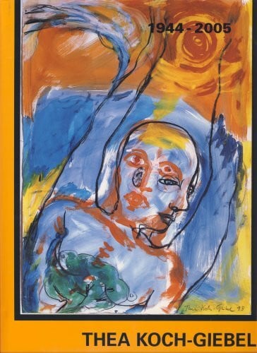 Thea Koch-Giebel 1944-2005