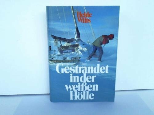 Gestrandet in der weißen Hölle