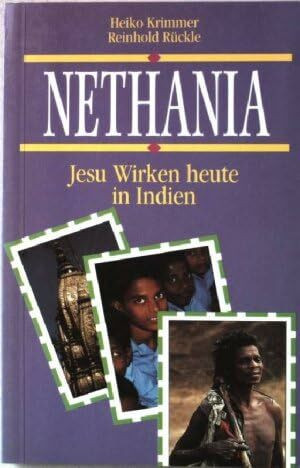 Nethania. Jesu Wirken heute in Indien