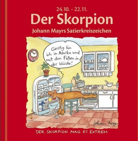 Der Skorpion: Johann Mayrs Satierkreiszeichen