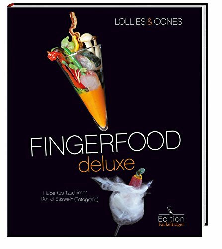 Fingerfood deluxe: Lollies & Cones