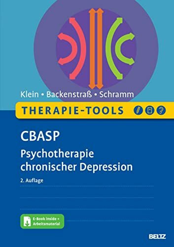 Therapie-Tools CBASP: Psychotherapie chronischer Depression. Mit E-Book inside und Arbeitsmaterial (Beltz Therapie-Tools)