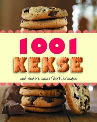 10 Jahre Parragon: 1001 Kekse