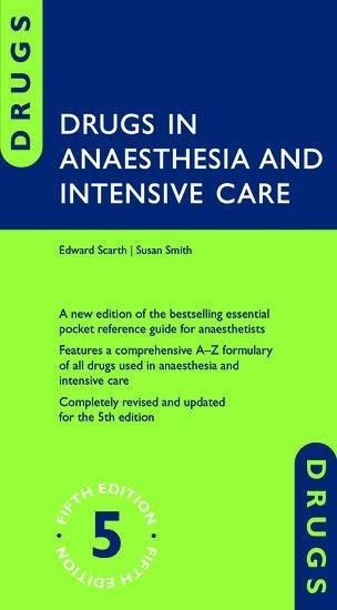 Drugs in Anaesthesia and Intensive Care