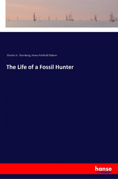The Life of a Fossil Hunter