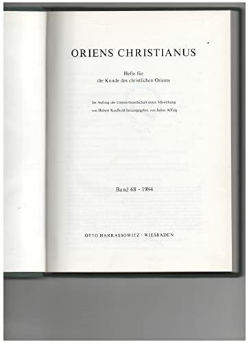 Oriens Christianus. Hefte für die Kunde des christlichen Orients. Band 68 - 1984