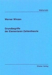 Grundbegriffe der Elementaren Zahlentheorie