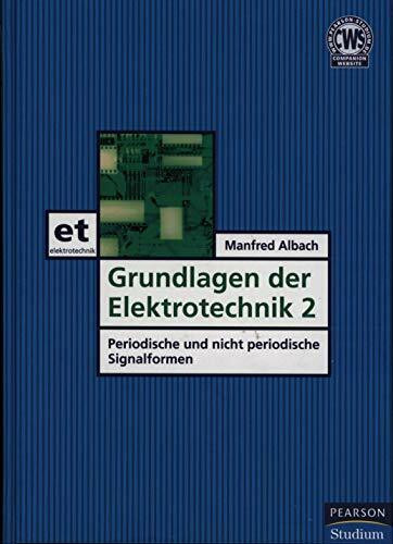 Grundlagen der Elektrotechnik 2. Periodische und nicht periodische Signalformen
