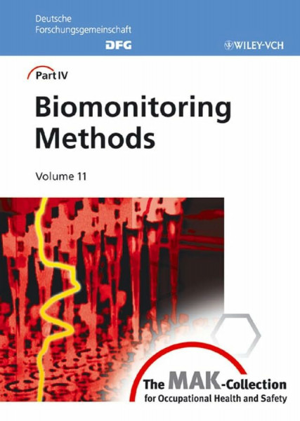 The Mak-Collection for Occupational Health and Safety: Biomonitoring Methods