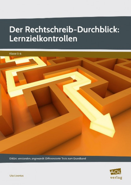 Der Rechtschreib-Durchblick: Lernzielkontrollen