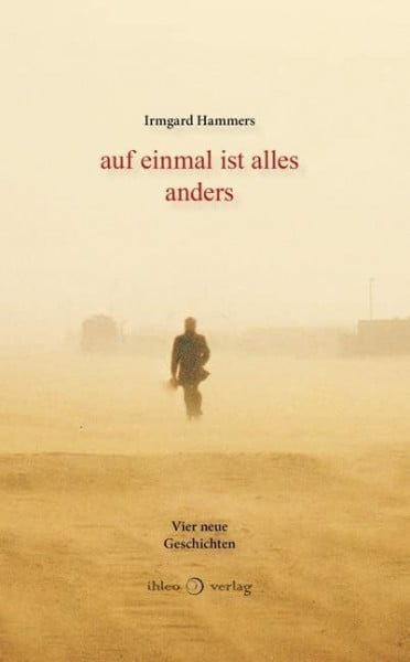 auf einmal ist alles anders: Road Novels und Kurzgeschichten