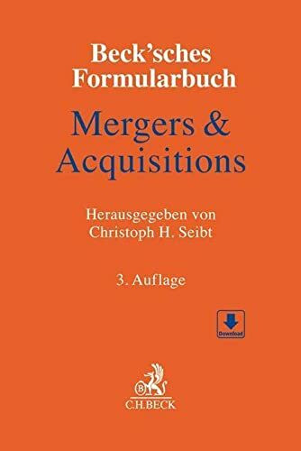 Beck'sches Formularbuch Mergers & Acquisitions: Mit Formularen zum Download