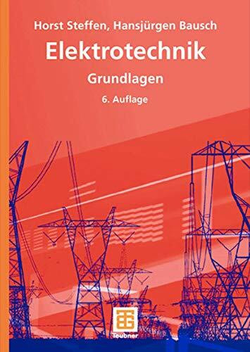 Elektrotechnik: Grundlagen (German Edition)