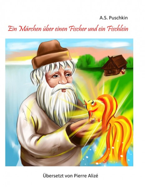 Ein Märchen über einen Fischer und ein Fischlein