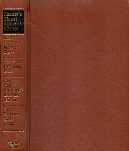 Reader's Digest Auswahlbücher: Insel der Sterne / Das Geminiritual / Der Wunderheiler der Kaiserin / Stille Gefahr
