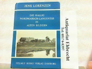 Die Hallig Nordmarsch - Langeness in alten Bildern