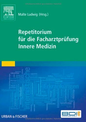 Repetitorium für die Facharztprüfung Innere Medizin