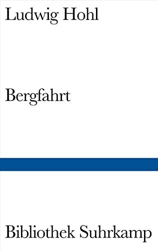 Bergfahrt (Bibliothek Suhrkamp, Band 1484)