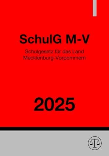 Schulgesetz Mecklenburg-Vorpommern - SchulG M-V 2025: DE