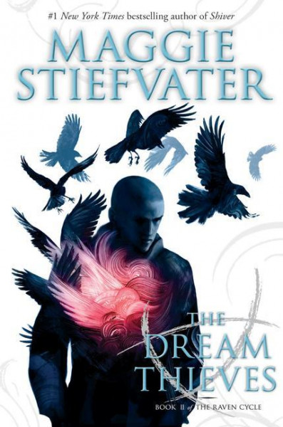 The Dream Thieves (the Raven Cycle, Book 2): Book 2 of the Raven Boys Volume 2