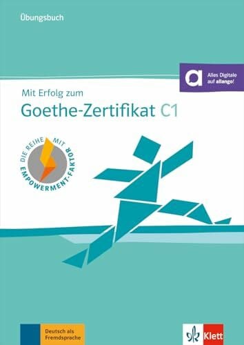 Mit Erfolg zum Goethe-Zertifikat C1 – Übungsbuch: Buch mit digitalen Extras