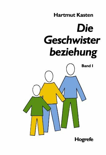Die Geschwisterbeziehung, Bd.1