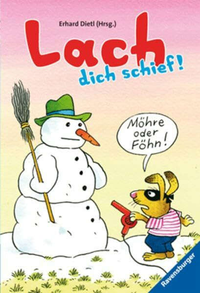 Lach dich schief!: Lauter schräge Witze (Ravensburger Taschenbücher)