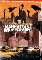 Manhattan Muffdiver Manhattan Muffdiver