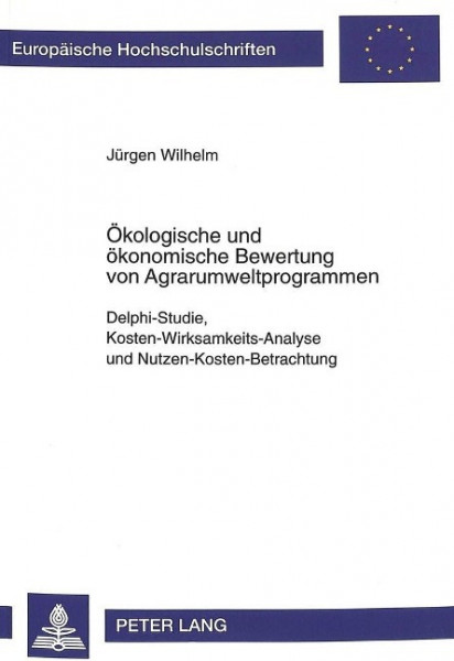 Ökologische und ökonomische Bewertung von Agrarumweltprogrammen