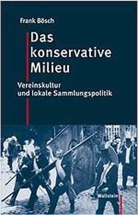 Das konservative Milieu