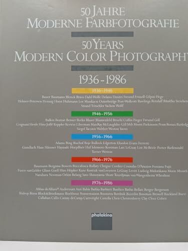 50 Jahre moderne Farbfotografie 1936-1986. Katalog der Bilderschauen 1986