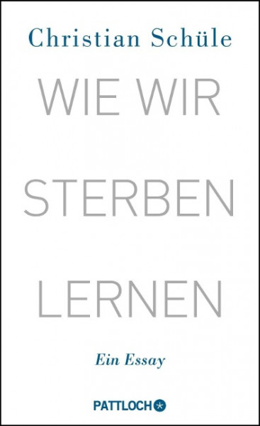 Wie wir sterben lernen