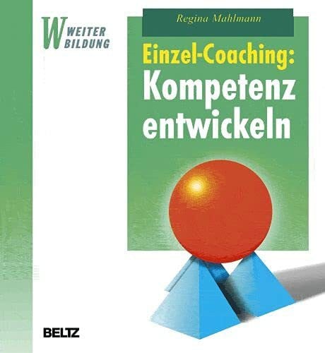 Einzel-Coaching: Kompetenz entwickeln