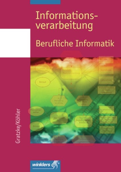 Informationsverarbeitung - Berufliche Informatik: Office 2003: Schülerband