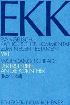 Evangelisch-Katholischer Kommentar zum Neuen Testament, EKK, Bd.7/1, Der erste Brief an die Korinther