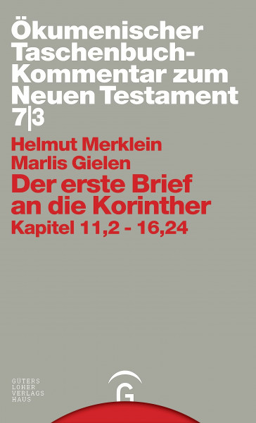 Der erste Brief an die Korinther: Kapitel 11,2-16,24 (Ökumenischer Taschenbuchkommentar zum Neuen Testament (ÖTK))