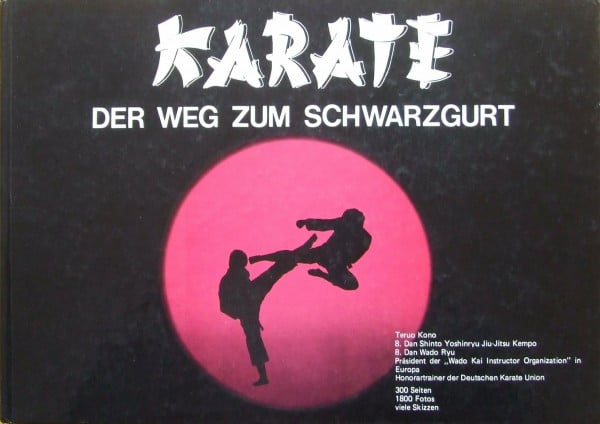 Karate - Der Weg zum Schwarzgurt