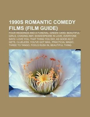 1990s romantic comedy films (Film Guide)