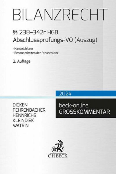 Bilanzrecht: §§ 238-342r HGB, Abschlussprüfungs-VO (Auszug) (beck-online Grosskommentar)