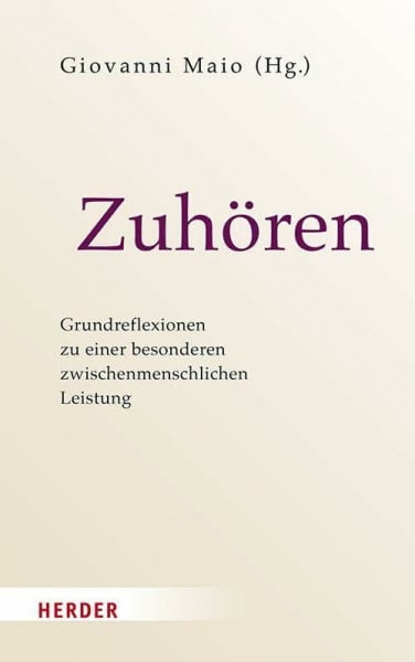 Zuhören: Grundreflexionen zu einer besonderen zwischenmenschlichen Leistung